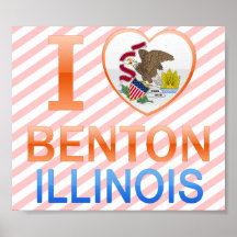 I Love Benton, IL Posters