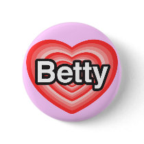 I love Betty. I love you Betty. Heart