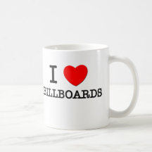 I Love Billboards Mugs