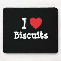 I love Biscuits heart T-Shirt Mouse Pad