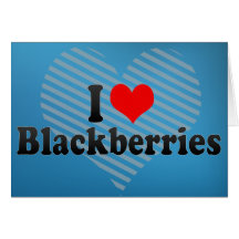 I Love Blackberries Greeting Card