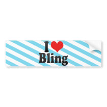 I Love Bling Bumper Sticker