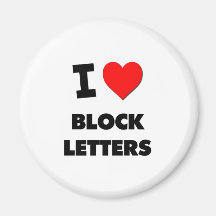 I Love Block Letters Refrigerator Magnet