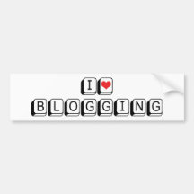 I Love Blogging Bumper Sticker