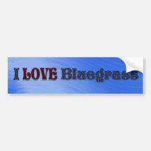 I LOVE BLUEGRASS-BUMPER STICKER