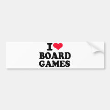 I love board games bumper sticker