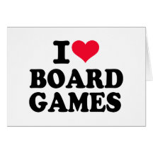 I love board games greeting card