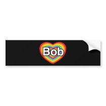 I love Bob: rainbow heart Bumper Stickers