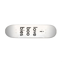 i love boobies skate board decks