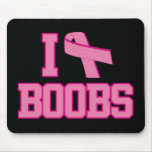 I Love Boobs Breast Cancer Ribbon mousepads