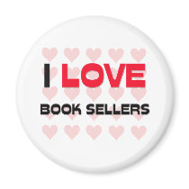 I LOVE BOOK SELLERS REFRIGERATOR MAGNETS