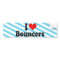 I Love Bouncers Bumper Sticker