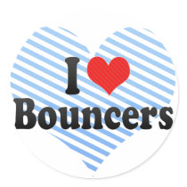 I Love Bouncers Round Sticker