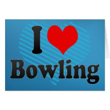 I love Bowling Card