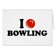I love Bowling Card