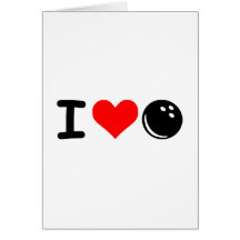 I love Bowling Greeting Card