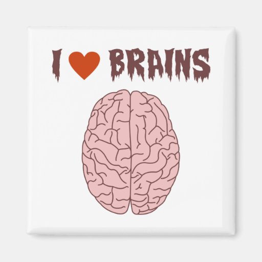 I Love Brains Fridge Magnets