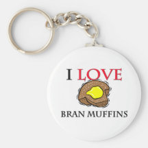 I Love Bran Muffins Key Chain