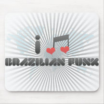 I Love Brazilian Funk Mouse Pad