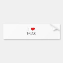 I Love Breck bumper stickers