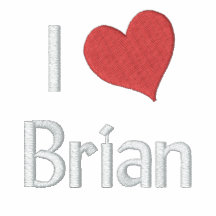 I Love Brian Embroidered Shirt