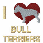 I Love Bull Terriers Embroidered Hoody