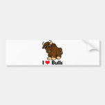 I Love Bulls Bumper Stickers
