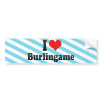 I Love Burlingame bumper stickers