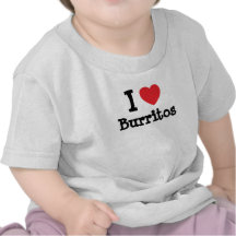 I love Burritos heart T-Shirt
