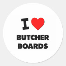 I Love Butcher Boards Round Sticker