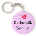 I Love Buttermilk Biscuits keychains