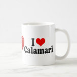 I Love Calamari Coffee Mugs