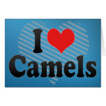 I Love Camels Greeting Cards