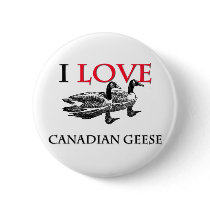 I Love Canadian Geese Pin