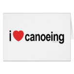 I Love Canoeing Greeting Card