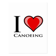 I Love Canoeing Postcard