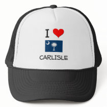I Love Carlisle South Carolina Hat