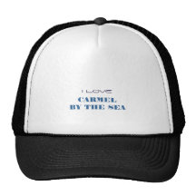 I Love Carmel by the See Hat