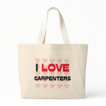 I LOVE CARPENTERS CANVAS BAGS