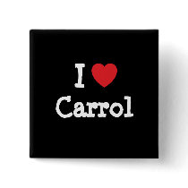 I love Carrol heart T-Shirt Pinback Buttons