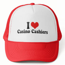 I Love Casino Cashiers Trucker Hat