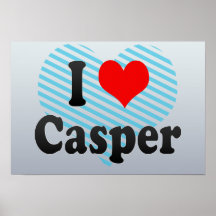 I Love Casper, United States Posters