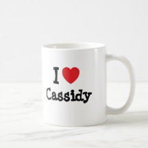 I love Cassidy heart T-Shirt Coffee Mugs