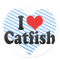 I Love Catfish Round Sticker