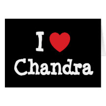 I love Chandra heart T-Shirt Greeting Cards