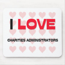 I LOVE CHARITIES ADMINISTRATORS MOUSE MATS