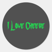 I Love Cheese Round Sticker