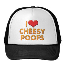 I Love Cheesy Poofs Hat
