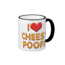 I Love Cheesy Poofs Mugs