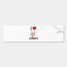 I Love Chefs Bumper Stickers